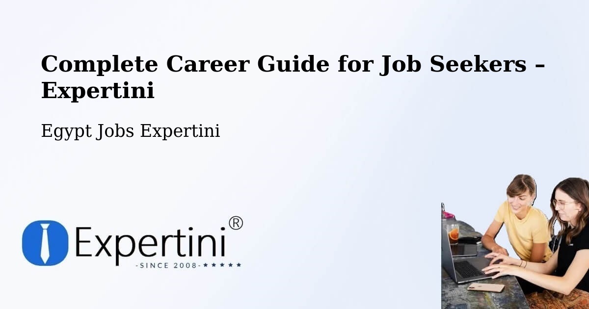 Career Guide for Job Seekers – Maţāy - Maţāy, Egypt Jobs Expertini