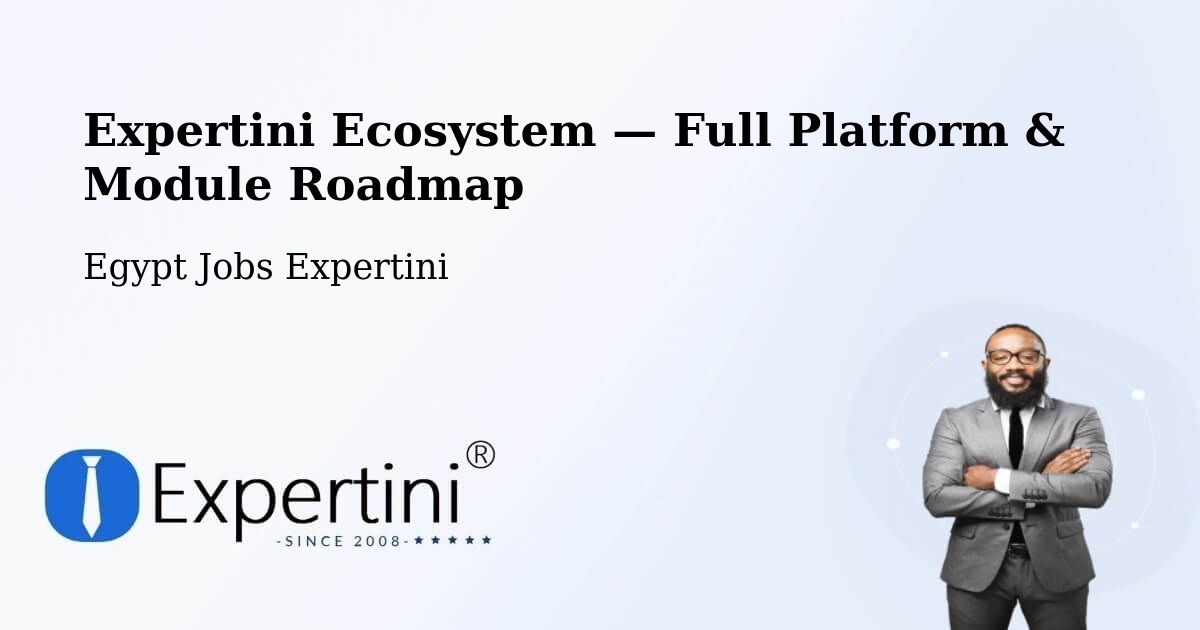 Expertini Ecosystem — Full Platform & Module Roadmap – Maţāy