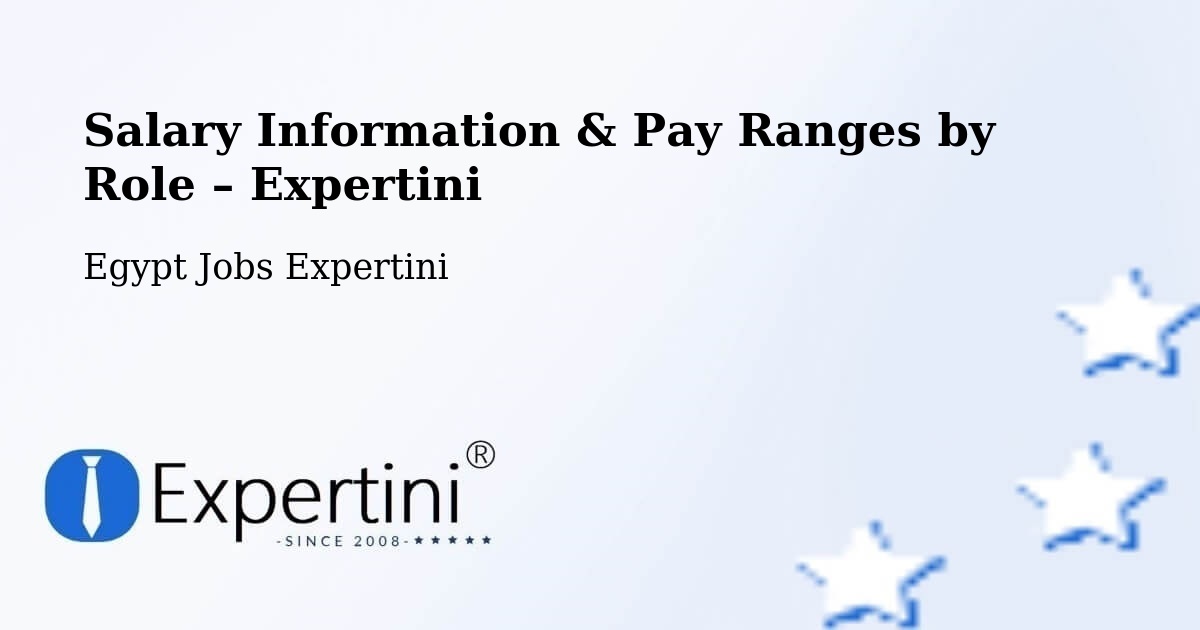 Salary Information & Pay Ranges – Maţāy - Maţāy, Egypt Jobs Expertini